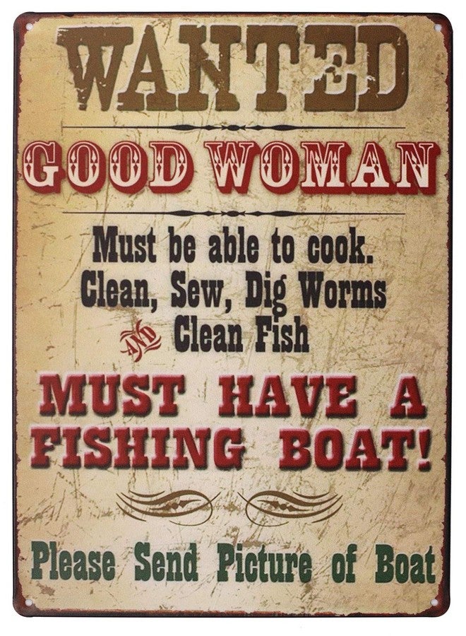 SUMIK Wanted Good Woman Must Have a Fishing Boat, Metal Tin Sign, Vintage Art Poster Plaque Home Wall Decor - Image 1